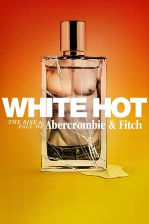 White Hot: The Rise & Fall of Abercrombie & Fitch (2022) Hindi Dual Audio – 480p